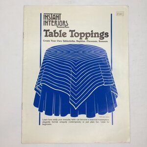 Vintage 1980 Instant Interiors Table Toppings Pattern Book Tablecloths Runners